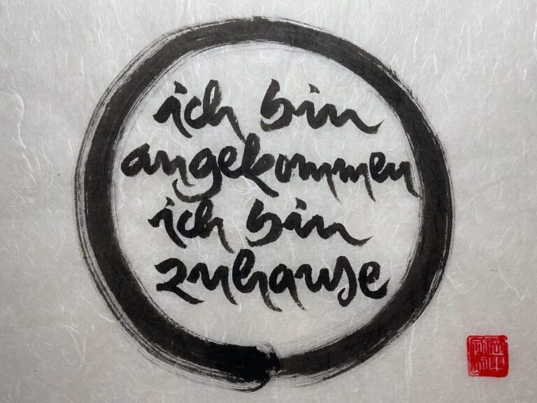 Kalligrafie „Ich bin angekommen, ich bin zuhause“